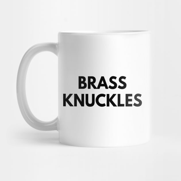 BRASS KNUCKLES by everywordapparel